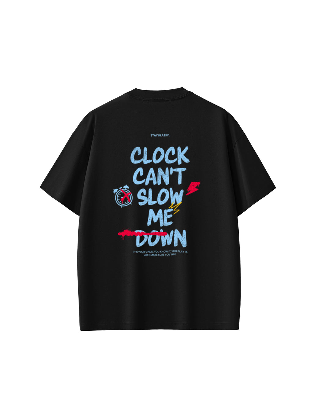 Clock can't slow me Sorona Quick-Dry Cooling T-shirt